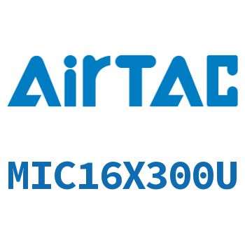 缓冲型迷你气缸 MIC16X300U