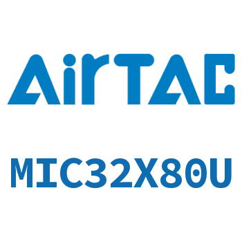 缓冲型迷你气缸 MIC32X80U