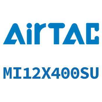 不锈钢迷你气缸 MI12X400SU