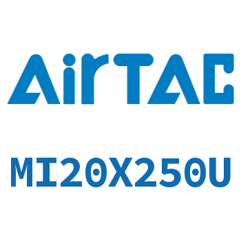 不锈钢迷你气缸 MI20X250U