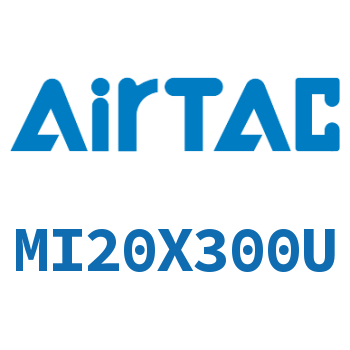 不锈钢迷你气缸 MI20X300U