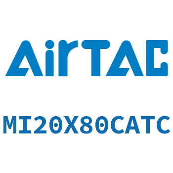 不锈钢迷你气缸 MI20X80CATC