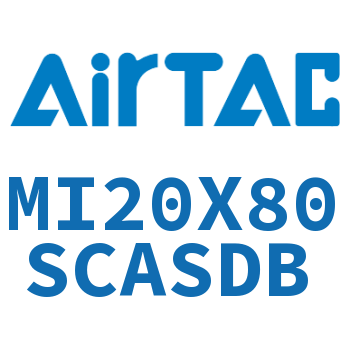 不锈钢迷你气缸 MI20X80SCASDB