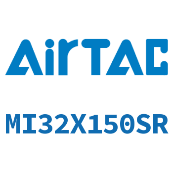 不锈钢迷你气缸 MI32X150SR