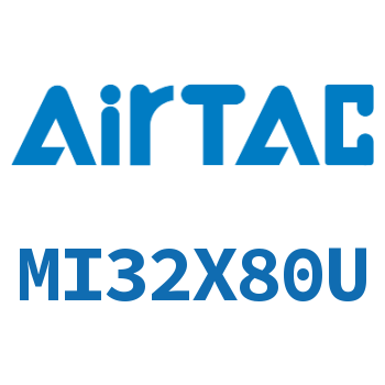 不锈钢迷你气缸 MI32X80U