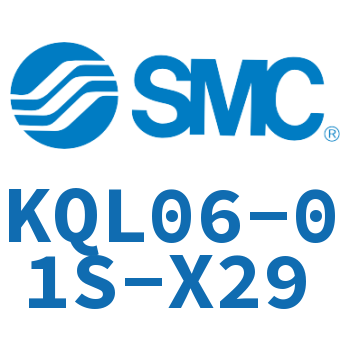 Quick connector-KQL06-01S-X29