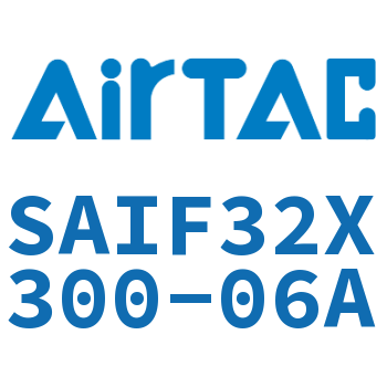 标准气缸带阀型 SAIF32X300-06A