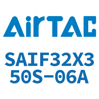 标准气缸带阀型 SAIF32X350S-06A