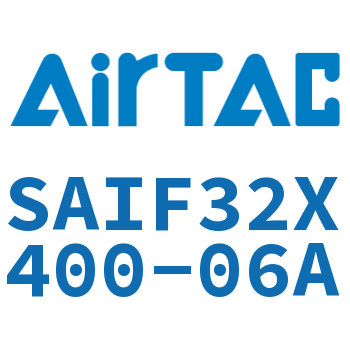 标准气缸带阀型 SAIF32X400-06A