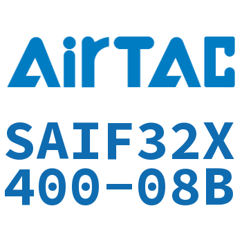标准气缸带阀型 SAIF32X400-08B