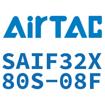 标准气缸带阀型 SAIF32X80S-08F