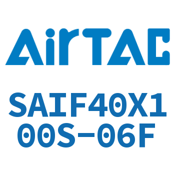 标准气缸带阀型 SAIF40X100S-06F