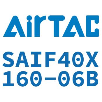 标准气缸带阀型 SAIF40X160-06B