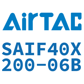 标准气缸带阀型 SAIF40X200-06B