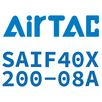 标准气缸带阀型 SAIF40X200-08A