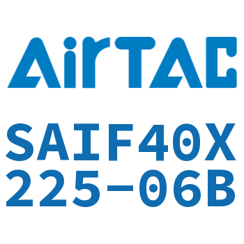 标准气缸带阀型 SAIF40X225-06B