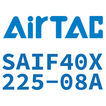标准气缸带阀型 SAIF40X225-08A