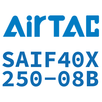 标准气缸带阀型 SAIF40X250-08B