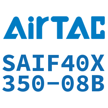 标准气缸带阀型 SAIF40X350-08B