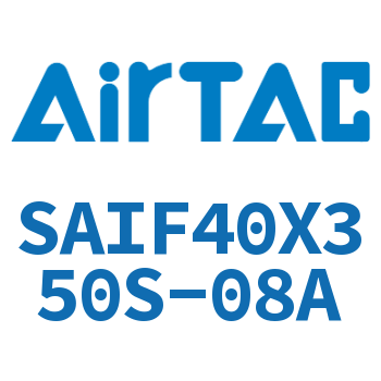 标准气缸带阀型 SAIF40X350S-08A