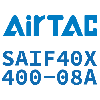 标准气缸带阀型 SAIF40X400-08A