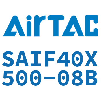 标准气缸带阀型 SAIF40X500-08B