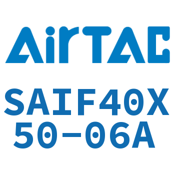 标准气缸带阀型 SAIF40X50-06A