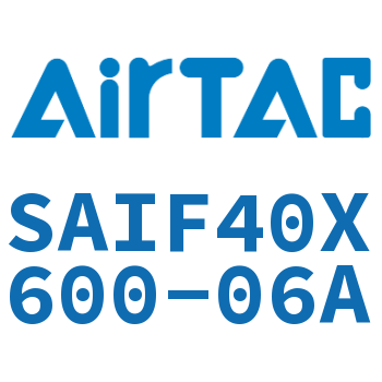 标准气缸带阀型 SAIF40X600-06A