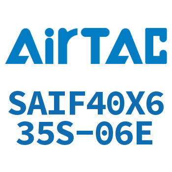 标准气缸带阀型 SAIF40X635S-06E