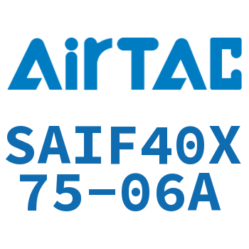 标准气缸带阀型 SAIF40X75-06A
