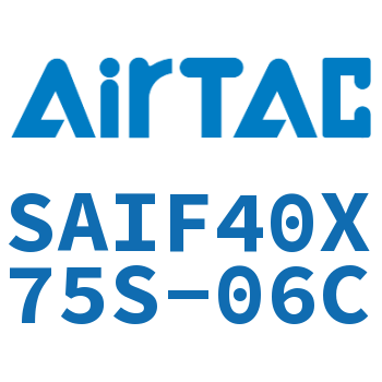 标准气缸带阀型 SAIF40X75S-06C