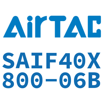 标准气缸带阀型 SAIF40X800-06B