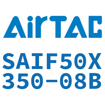 标准气缸带阀型 SAIF50X350-08B