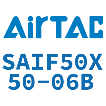 标准气缸带阀型 SAIF50X50-06B