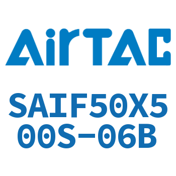 标准气缸带阀型 SAIF50X500S-06B