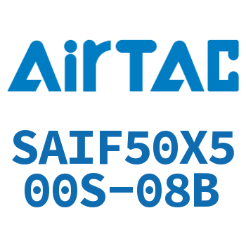 标准气缸带阀型 SAIF50X500S-08B