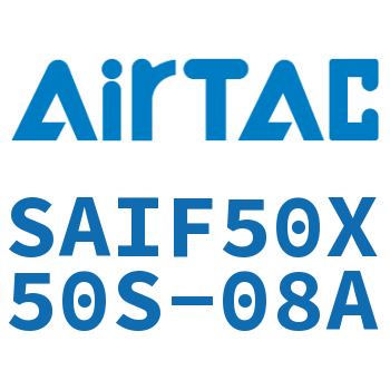标准气缸带阀型 SAIF50X50S-08A