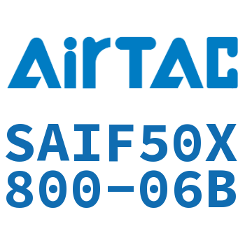 标准气缸带阀型 SAIF50X800-06B