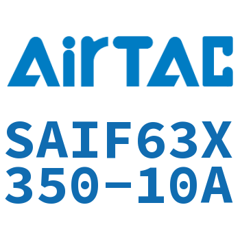 标准气缸带阀型 SAIF63X350-10A