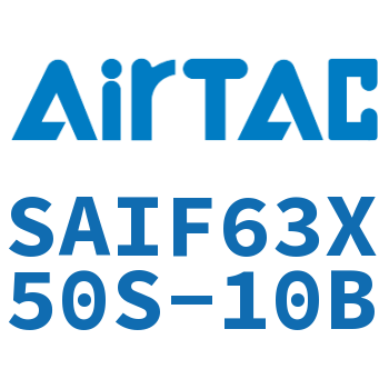 标准气缸带阀型 SAIF63X50S-10B