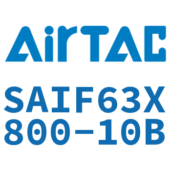 标准气缸带阀型 SAIF63X800-10B