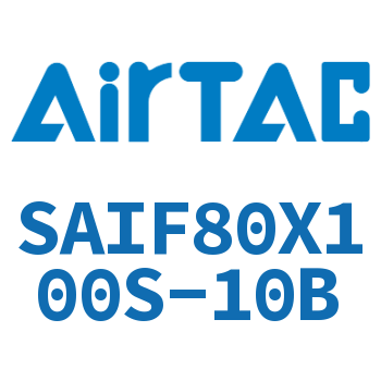 标准气缸带阀型 SAIF80X100S-10B