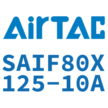 标准气缸带阀型 SAIF80X125-10A