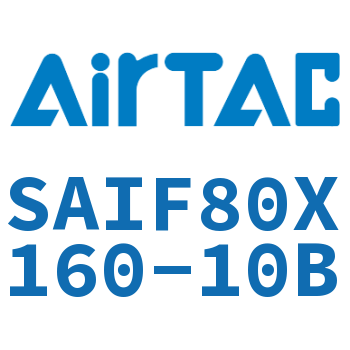 标准气缸带阀型 SAIF80X160-10B