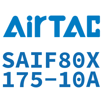 标准气缸带阀型 SAIF80X175-10A