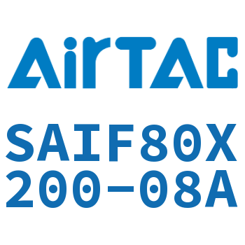 标准气缸带阀型 SAIF80X200-08A