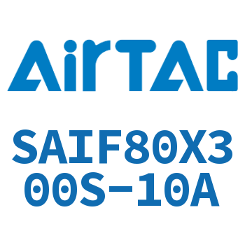 标准气缸带阀型 SAIF80X300S-10A