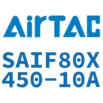 标准气缸带阀型 SAIF80X450-10A