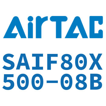 标准气缸带阀型 SAIF80X500-08B