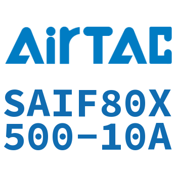 标准气缸带阀型 SAIF80X500-10A